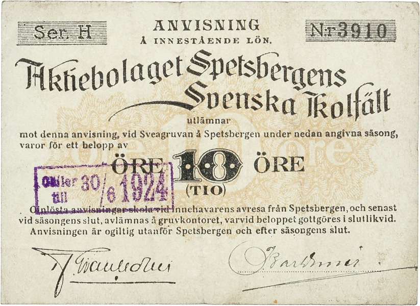 NORGE / NORWAY. Svenska Stenkolsaktiebolaget Spetsbergen (blankett från Aktiebolaget Spetsbergens Svenska Kolfält). 10 öre (Ser.