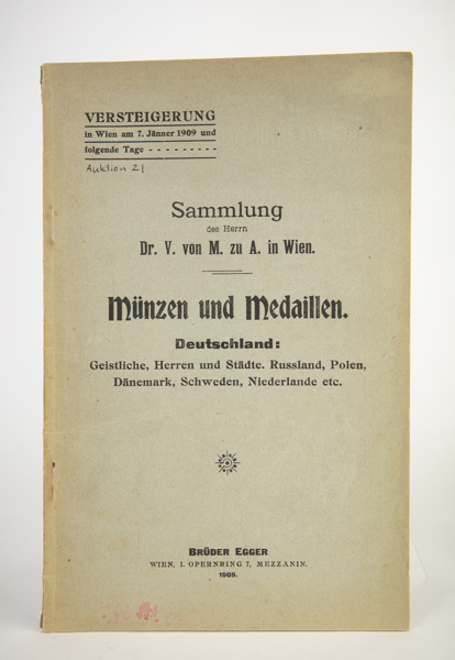 [Sammling Herrn Dr. V. von M. zu A.] Brüder Egger auktion Januari 7, 1909