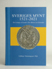 CARLBERG, D., HEMMINGSSON, B. och WIJK, M. Sveriges mynt 1521-2021