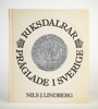 LINDBERG, N.J. Riksdalrar präglade i Sverige