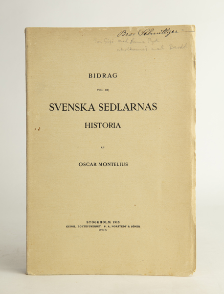 MONTELIUS, O.  Bidrag till de Svenska Sedlarnas Historia.