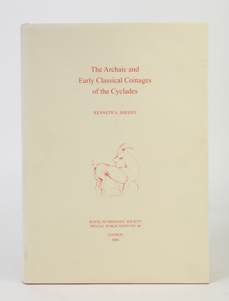 SHEEDY, K. The Archaic and Early Classical Coinages of the Cyclades